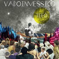 Teeo - Vadoinmessico & Crystal Fighters