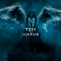 Icarus - Titi