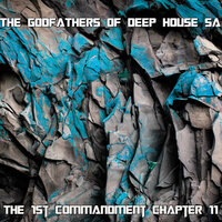 Get Up - The Godfathers Of Deep House SA