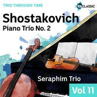 Piano Trio No.2, Op.67: 4. Allegretto - Seraphim Trio & Дмитрий Дмитриевич Шостакович