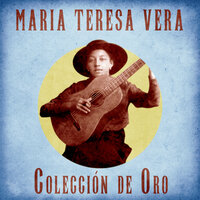 Esta Vez Toco Perder - Maria Teresa Vera