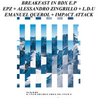 Breakfast In Bdx - EpZ