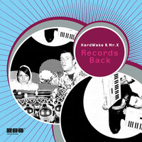 Records Back - HardWaks & Mr. X
