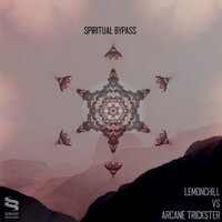 Spiritual Bypass - Arcane Trickster & Lemonchill