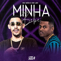 Minha Bebê - Mc LBX & MC Igão & Dj Chulo
