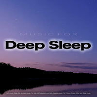 Sleeping Music For Relaxation - Sleeping Music & Music For Deep Sleep & Sleeping Music Experience