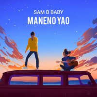 Sam b baby - Maneno yao - Sam b baby & Sam B