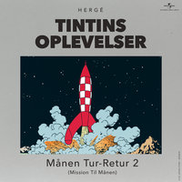 Månen Tur-Retur Del 2 - Tintin