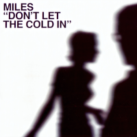 No Love - MILES