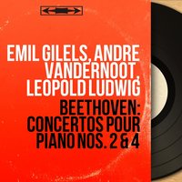 Piano Concerto No. 4 in G Major, Op. 58: II. Andante con moto - Эмиль Гилельс & Leopold Ludwig & Philharmonia Orchestra & Ludwig van Beethoven