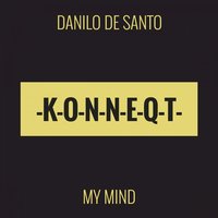 My Mind - Danilo De Santo