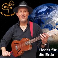 Sag mir, liebe Erde - Cattu der Traumfänger