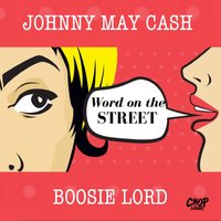 Lie All Da Time - Johnny May Cash & Boosie Lord