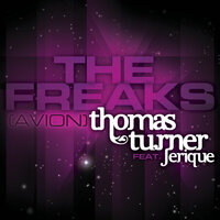 The Freaks (Avion) - Jerique & Thomas Turner