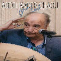 قعدة شعبي - Abdelkader Chaou