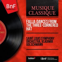 Suite No. 2 from El Sombrero de Tres Picos: III. Danza Final - Saint Louis Symphony Orchestra & Мануэль де Фалья