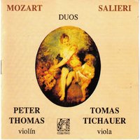 Duo for Violin and Viola No. 1 in G Major, K 423: Rondó - Allegro - Peter Thomas & Вольфганг Амадей Моцарт & Tomas  Tichauer