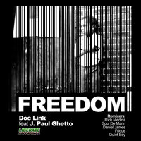 Freedom - Doc Link & J Paul Ghetto