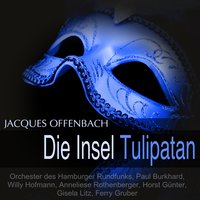 Die Insel Tulipatan: Dialog (Theodorine, Romboidal, Hermosa) - Gisela Litz & Жак Оффенбах
