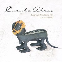 La Alegría de la Primavera - Manuel Martínez & Manuel Martínez Trío & Santi Colomer & Paco Perera