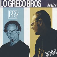 Desire - Lo Greco Bros