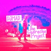 Guaracha Déjame Ver - DJ Mad & Deejaybpm