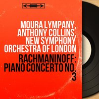 Piano Concerto No. 3 in D Minor, Op. 30: II. Intermezzo. Adagio - Moura Lympany & Сергей Васильевич Рахманинов