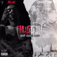 Thuggin - YOUNG WHO & Nfant