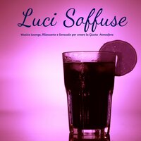 Aria di Tenerezza (Musica Sexy) - Lounge Music Café