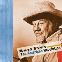 The Riflemen's Song At Bennington - Burl Ives