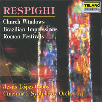 Respighi: Brazillian Impressions, P. 153: II. Butantan - Cincinnati Symphony Orchestra & Jesús López-Cobos & Jesus Lopez Cobos & Отторино Респиги