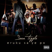 Eruku Sa’ye Po - Sean Tizzle