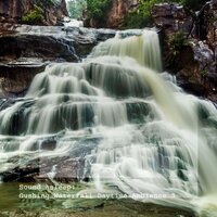 Gushing Waterfall Daytime Ambience, Pt. 10 - Elijah Wagner