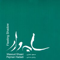 Solo Setar - Masoud Shaari & Pejman Hadadi