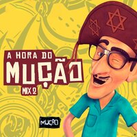 Hora do Mução #9 - Mução