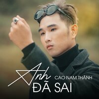 Chỉ Là Lời Nói Dối - Cao Nam Thành