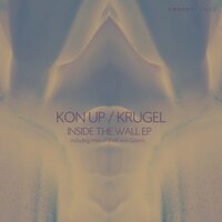 Inside The Wall - Kon Up & Krugel