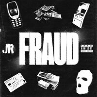 Fraud - JR