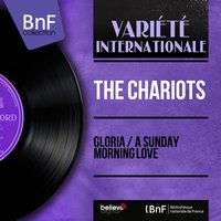Gloria - The Chariots