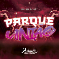 Parque União - DJ GS7 & MC Gw