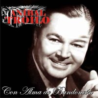 El Irresistible - Orquesta de Anibal Troilo & Aníbal Troilo