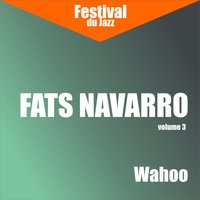 Good Bait (vers. 2) - Fats Navarro
