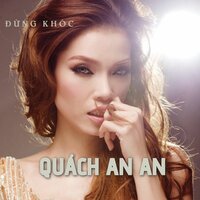 Nước Mắt Và Nụ Cười - Quách An An