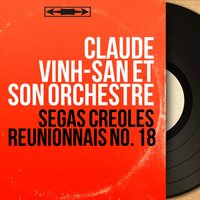 En dansant le séga piqué - Claude Vinh-San et son orchestre