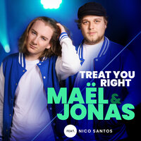 Treat You Right - MAEL & Nico Santos