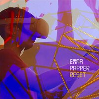 Reset - Emma Papper