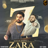 Zara - Karam Bajwa & Deep Jandu