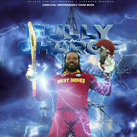 Fully Charge - Chris Gayle (UniverseBoss) & 1dark moon