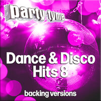 I Don't Want To Get Hurt (made popular by Donna Summer) - Party Tyme
