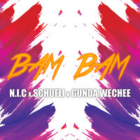 Bam Bam - N.i.C & Gunda Wechee & Schufli